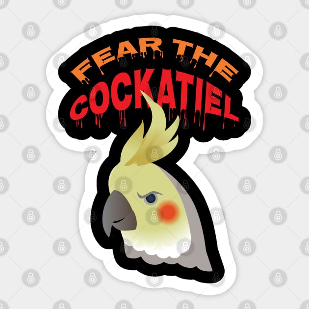 Fear the Cockatiel Funny Exotic Bird Parrot Lover Cockatiel Sticker by Riffize